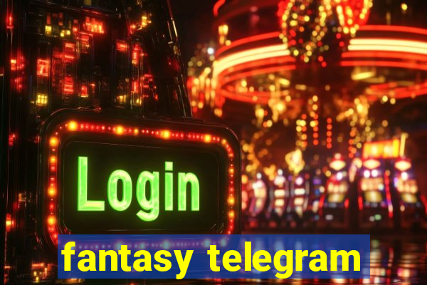 fantasy telegram